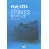 Dives on the Epaves de FrancePlongées sur les Epaves de France