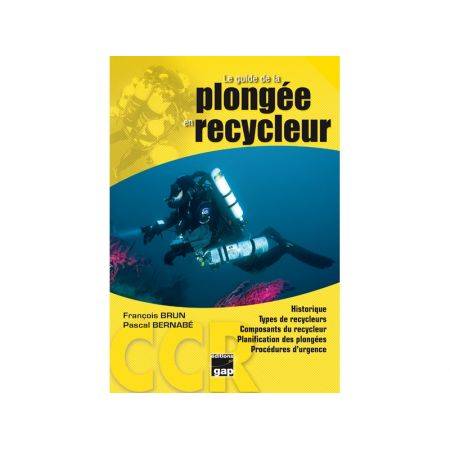 Le guide de la plongée en recycleur VF