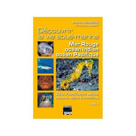Discovering underwater life Red Sea, Indian Ocean, Pacific Ocean Volume 2