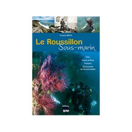 Le Roussillon sous-marin